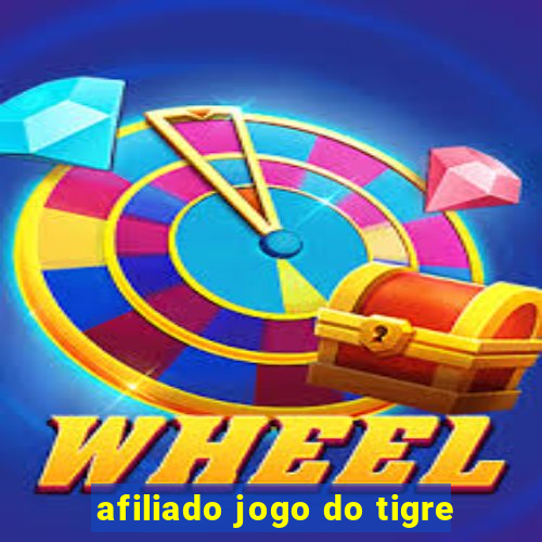 afiliado jogo do tigre